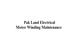 Pak Land Electrical Motor Winding Maintenance